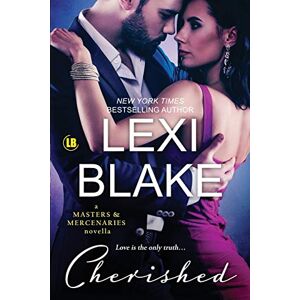 Blake, Lexi Cherished: A Masters and Mercenaries Novella Blake, Lexi Cherished: A Masters and Mercenaries Novella