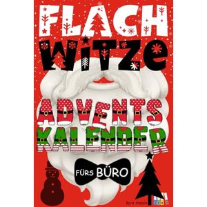 Vanzin, Byro Flachwitze Adventskalender fürs Büro: 24 Tage Bürohumor und peinlich schlechte Sprüche als tägliche Dosis Humor im Advent Lustiges Geschenk für Kolleg*innen und alle, die Montag hassen Vanzin, Byro Flachwitze Adventskalender fürs Büro: 24 Tage Bürohumor und peinlich schlechte Sprüche als tägliche Dosis Humor im Advent Lustiges Geschenk für Kolleg*innen und alle, die Montag hassen