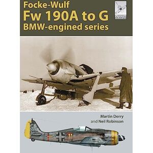 Derry, Martin Flight Craft Special 2: The Focke-Wulf Fw 190: The A-G Series Derry, Martin Flight Craft Special 2: The Focke-Wulf Fw 190: The A-G Series