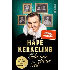 Kerkeling, Hape Gebt mir etwas Zeit: Meine Chronik der Ereignisse Hape Kerkeling über seinen Lebensweg und die bewegte Geschichte seiner Familie. Der #1-SPIEGEL-Bestseller jetzt im Taschenbuch Kerkeling, Hape Gebt mir etwas Zeit: Meine Chronik der Ereignisse Hape Kerkeling über seinen Lebensweg und die bewegte Geschichte seiner Familie. Der #1-SPIEGEL-Bestseller jetzt im Taschenbuch