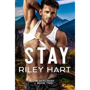 Hart, Riley Stay: Volume 2 (Blackcreek) Hart, Riley Stay: Volume 2 (Blackcreek)