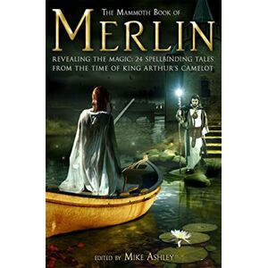 Ashley, Mike The Mammoth Book of Merlin (Mammoth Books) Ashley, Mike The Mammoth Book of Merlin (Mammoth Books)