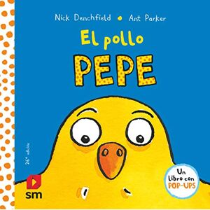 Denchfield, Nick El pollo Pepe (El pollo Pepe y sus amigos) Denchfield, Nick El pollo Pepe (El pollo Pepe y sus amigos)