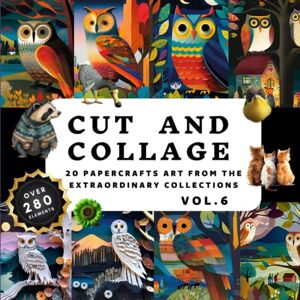 Curry, Kate Cut and Collage Activity Book Vol.6: More Than 280+ High Quality Images Of Botanicals And Birds, Paper Crafts, Scrapbooking, Mixed Media For Adult, ... Students, Teachers 74 pages 8.5" x 8.5 Curry, Kate Cut and Collage Activity Book Vol.6: More Than 280+ High Quality Images Of Botanicals And Birds, Paper Crafts, Scrapbooking, Mixed Media For Adult, ... Students, Teachers 74 pages 8.5" x 8.5