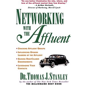 Stanley Networking With the Affluent (MARKETING/SALES/ADV & PROMO) Stanley Networking With the Affluent (MARKETING/SALES/ADV & PROMO)