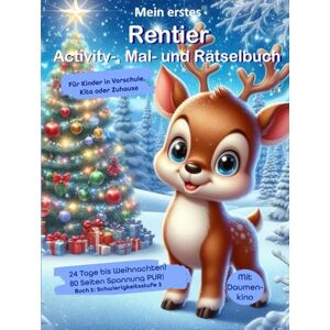 bidibo Großes Rentier-Weihnachts-Malbuch & Activity-Buch für Vorschule, Kindergarten, Kinder ab 3, 4 Jahre: – 80 Seiten voller weihnachtlicher Ausmalbilder, ... (Weihnachtlicher Mitmach-Adventskalender) bidibo Großes Rentier-Weihnachts-Malbuch & Activity-Buch für Vorschule, Kindergarten, Kinder ab 3, 4 Jahre: – 80 Seiten voller weihnachtlicher Ausmalbilder, ... (Weihnachtlicher Mitmach-Adventskalender)