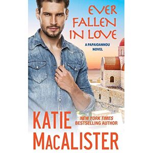 MacAlister, Katie Ever Fallen in Love: 2 (Papaioannou Novel) MacAlister, Katie Ever Fallen in Love: 2 (Papaioannou Novel)