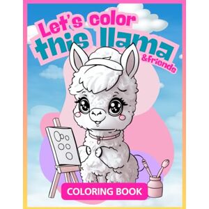 Woolery, Jake Let's color this cute animals for kids easy and fun coloring book with llama for all ages: Adorable animals to color – easy, fun pages for kids, ... easy and fun coloring book for all ages) Woolery, Jake Let's color this cute animals for kids easy and fun coloring book with llama for all ages: Adorable animals to color – easy, fun pages for kids, ... easy and fun coloring book for all ages)