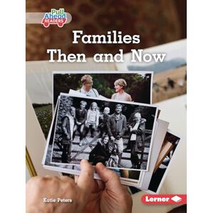 Peters, Katie Families Then and Now (Let's Look at Families (Pull Ahead Readers -- Nonfiction)) Peters, Katie Families Then and Now (Let's Look at Families (Pull Ahead Readers -- Nonfiction))