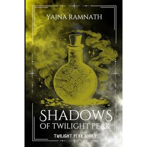 Ramnath, Yajna Shadows of Twilight Peak: A Vampire/Sorcerer Romantasy Trilogy (Twilight Peak Trilogy) Ramnath, Yajna Shadows of Twilight Peak: A Vampire/Sorcerer Romantasy Trilogy (Twilight Peak Trilogy)