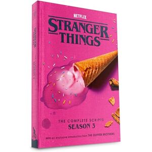 Brothers, Duffer Stranger Things: The Complete Scripts, Season 3: The Complete Scripts, Season Three Brothers, Duffer Stranger Things: The Complete Scripts, Season 3: The Complete Scripts, Season Three