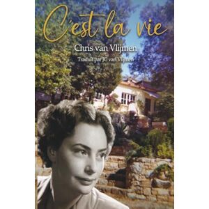 Vlijmen van, Chris C'est la vie Vlijmen van, Chris C'est la vie