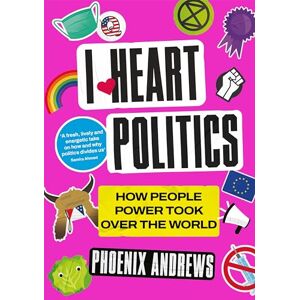 Phoenix I Heart Politics: How People Power Took Over the World Phoenix I Heart Politics: How People Power Took Over the World