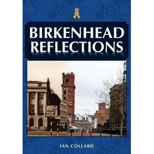 Collard, Ian Birkenhead Reflections Collard, Ian Birkenhead Reflections