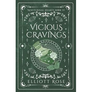 Rose, Elliott Vicious Cravings: MMF Vampire + Witch Paranormal Romance (Nocturnal Hearts) Rose, Elliott Vicious Cravings: MMF Vampire + Witch Paranormal Romance (Nocturnal Hearts)