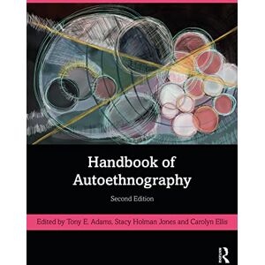 Philosophy Handbook of Autoethnography Philosophy Handbook of Autoethnography
