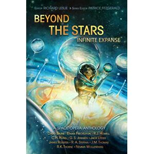 Fitzgerald, Patrice Beyond the Stars: Infinite Expanse: a space opera anthology: 7 (Beyond the Stars space opera anthologies) Fitzgerald, Patrice Beyond the Stars: Infinite Expanse: a space opera anthology: 7 (Beyond the Stars space opera anthologies)