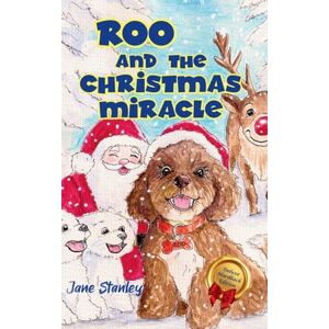 Stanley Roo and the Christmas Miracle (Roo's Big Adventures) Stanley Roo and the Christmas Miracle (Roo's Big Adventures)