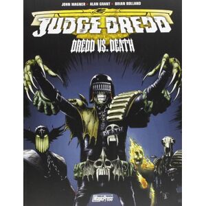 Bolland, Brian Judg Dredd. Dredd vs death Bolland, Brian Judg Dredd. Dredd vs death