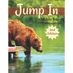 Watson, Sharon Jump In, 2nd Edition: Middle School Composition Watson, Sharon Jump In, 2nd Edition: Middle School Composition