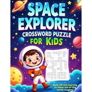 Villarino, Monessa Space Explorer Crossword Puzzle for Kids Villarino, Monessa Space Explorer Crossword Puzzle for Kids