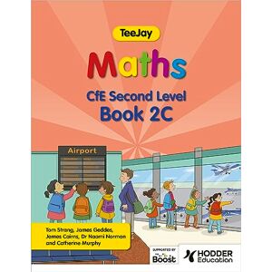 Strang, Thomas TeeJay Maths CfE Second Level Book 2C Second Edition Strang, Thomas TeeJay Maths CfE Second Level Book 2C Second Edition