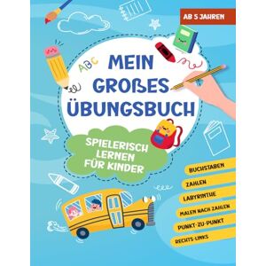 und Co., Lernspaß Das große bunte Vorschulbuch: 8 in 1 Spielerisch Zahlen und Buchstaben lernen farbiges Übungsbuch zur Vorschule und Grundschule ab 5 Jahren für Jungen und Mädchen und Co., Lernspaß Das große bunte Vorschulbuch: 8 in 1 Spielerisch Zahlen und Buchstaben lernen farbiges Übungsbuch zur Vorschule und Grundschule ab 5 Jahren für Jungen und Mädchen