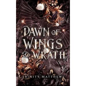Matthews, Trinity Dawn of Wings & Wrath (Daughter of the Gods) Matthews, Trinity Dawn of Wings & Wrath (Daughter of the Gods)