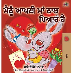 Admont, Shelley I Love My Mom (Punjabi Edition-Gurmukhi) (Punjabi Bedtime Collection- Gurmukhi) Admont, Shelley I Love My Mom (Punjabi Edition-Gurmukhi) (Punjabi Bedtime Collection- Gurmukhi)