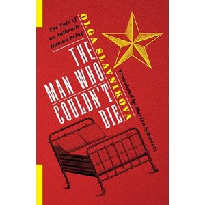 Schwartz, Marian The Man Who Couldn`t Die – The Tale of an Authentic Human Being (Russian Library) Schwartz, Marian The Man Who Couldn`t Die – The Tale of an Authentic Human Being (Russian Library)