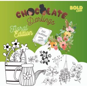 Publishing, Chocolate Darlings TRAVEL SIZE Chocolate Darlings- Floral Edition: A colouring book with bouquets, flowers, vases and floral adventure for girls, adults and teenagers (MINI Adventures in Colour Series) Publishing, Chocolate Darlings TRAVEL SIZE Chocolate Darlings- Floral Edition: A colouring book with bouquets, flowers, vases and floral adventure for girls, adults and teenagers (MINI Adventures in Colour Series)