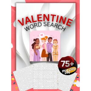 Bamisaye, Emmanuel Valentine’s Day Word Search for Teens and Couples: Fun Love & Friendship Puzzles for Date Nights, Classrooms, and Valentine Gifts. 75 Romantic and ... Books for Kids, Teens, Adults & Seniors) Bamisaye, Emmanuel Valentine’s Day Word Search for Teens and Couples: Fun Love & Friendship Puzzles for Date Nights, Classrooms, and Valentine Gifts. 75 Romantic and ... Books for Kids, Teens, Adults & Seniors)