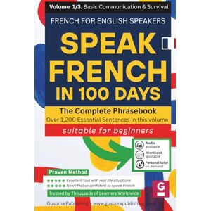 Nisin d'Orval, Andre Speak French in 100 Days: French for English Speakers (Speak French in 100 Days French learning materials for English Speakers) Nisin d'Orval, Andre Speak French in 100 Days: French for English Speakers (Speak French in 100 Days French learning materials for English Speakers)