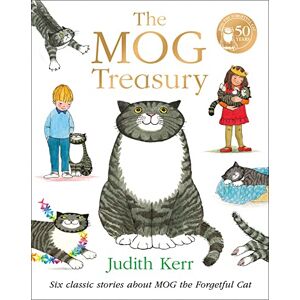 Kerr, Judith The Mog Treasury: Six illustrated stories featuring Mog – as seen on TV in the beloved Channel 4 Christmas animation! Kerr, Judith The Mog Treasury: Six illustrated stories featuring Mog – as seen on TV in the beloved Channel 4 Christmas animation!