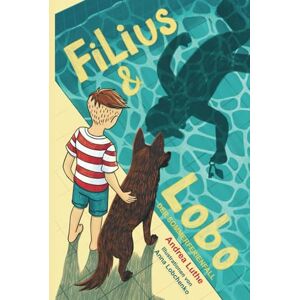Luthe, Andrea Filius & Lobo Der Sommerferienfall ein spannender Kinderkrimi ab 8 Jahren über Freundschaft, Mut und Überraschungen Luthe, Andrea Filius & Lobo Der Sommerferienfall ein spannender Kinderkrimi ab 8 Jahren über Freundschaft, Mut und Überraschungen