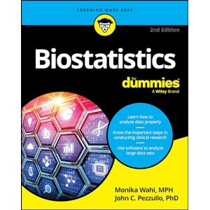 Wahi, Monika Biostatistics For Dummies Wahi, Monika Biostatistics For Dummies