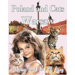 Frank Art, Matt & Poland and Cats Warsaw Coloring Book for All Ages: Here you will find illustrations depicting, among others, Warsaw's Old Town, Łazienki Park, Royal Castle, and the Palace of Culture and Science. Frank Art, Matt & Poland and Cats Warsaw Coloring Book for All Ages: Here you will find illustrations depicting, among others, Warsaw's Old Town, Łazienki Park, Royal Castle, and the Palace of Culture and Science.