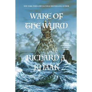 Knaak, Richard A. Wake of the Wyrm: 2 (The Knight in Shadow) Knaak, Richard A. Wake of the Wyrm: 2 (The Knight in Shadow)
