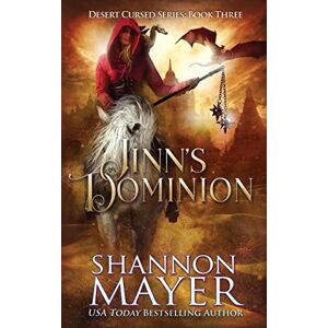 Mayer, Shannon Jinn's Dominion: Volume 3 (The Desert Cursed Series) Mayer, Shannon Jinn's Dominion: Volume 3 (The Desert Cursed Series)