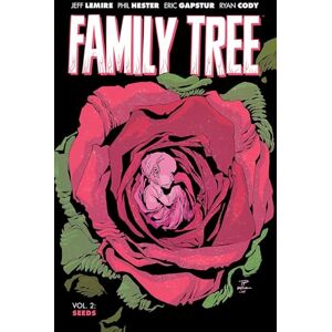 Lemire, Jeff Family Tree, Volume 2 (FAMILY TREE TP) Lemire, Jeff Family Tree, Volume 2 (FAMILY TREE TP)