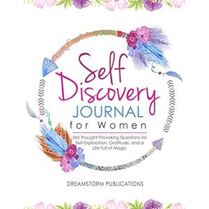 Publications, Dreamstorm Self Discovery Journal for Women: 365 Thought-Provoking Questions for Self-Exploration, Gratitude, and a Life Full of Magic: Volume 2 (Guided Prompt Journal) Publications, Dreamstorm Self Discovery Journal for Women: 365 Thought-Provoking Questions for Self-Exploration, Gratitude, and a Life Full of Magic: Volume 2 (Guided Prompt Journal)