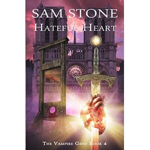 Stone, Sam Hateful Heart: Volume 4 (The Vampire Gene Series) Stone, Sam Hateful Heart: Volume 4 (The Vampire Gene Series)