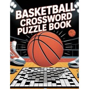 garys Basketball Crossword Puzzle Book: Test Your Basketball Knowledge with Fun Crossword Puzzles garys Basketball Crossword Puzzle Book: Test Your Basketball Knowledge with Fun Crossword Puzzles