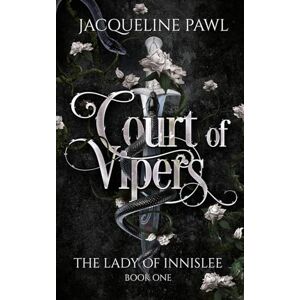 Pawl, Jacqueline Court of Vipers (The Lady of Innislee) Pawl, Jacqueline Court of Vipers (The Lady of Innislee)