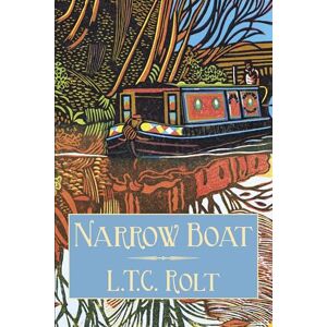 Rolt, L. T. C. Narrow Boat Rolt, L. T. C. Narrow Boat