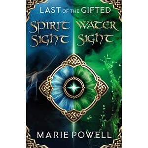 Powell, Marie Last of the Gifted: Epic Fantasy in Medieval Wales Powell, Marie Last of the Gifted: Epic Fantasy in Medieval Wales