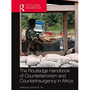 Routledge Handbook of Counterterrorism and Counterinsurgency in Africa Routledge Handbook of Counterterrorism and Counterinsurgency in Africa