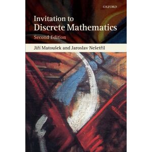 Matousek, Jiri Invitation to Discrete Mathematics Matousek, Jiri Invitation to Discrete Mathematics