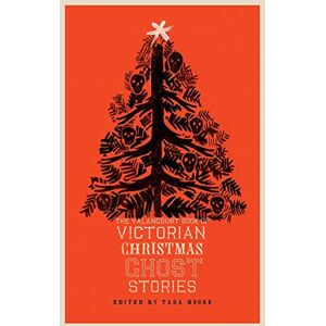 Doyle, Arthur Conan The Valancourt Book of Victorian Christmas Ghost Stories Doyle, Arthur Conan The Valancourt Book of Victorian Christmas Ghost Stories