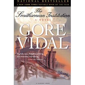 GORE The Smithsonian Institution: A Novel (Harvest Book) GORE The Smithsonian Institution: A Novel (Harvest Book)